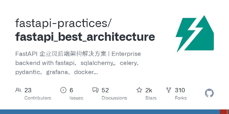 GitHub - fastapi-practices/fastapi_best_architecture: FastAPI 企业级后端架构解决方案 | Enterprise backend with fastapi、sqlalchemy,、celery…