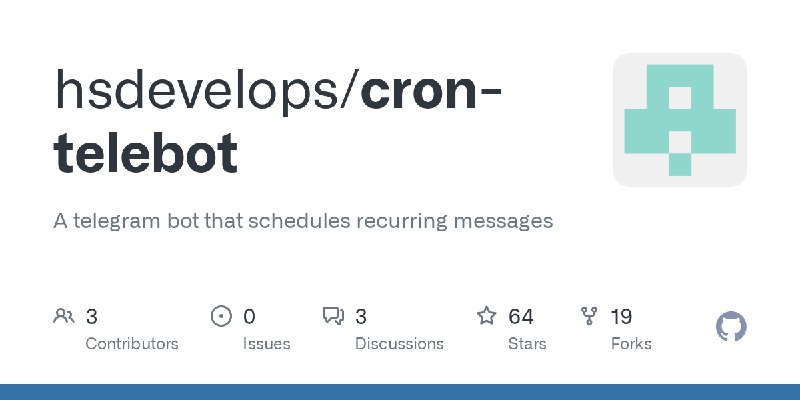 GitHub - hsdevelops/cron-telebot: A telegram bot that schedules recurring messages